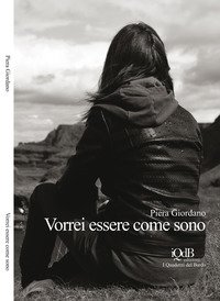 Vorrei essere come sono