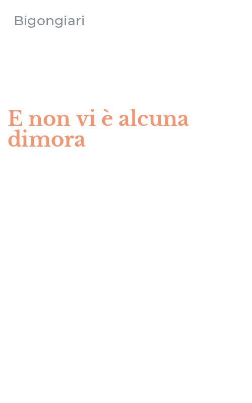 E non vi è alcuna dimora