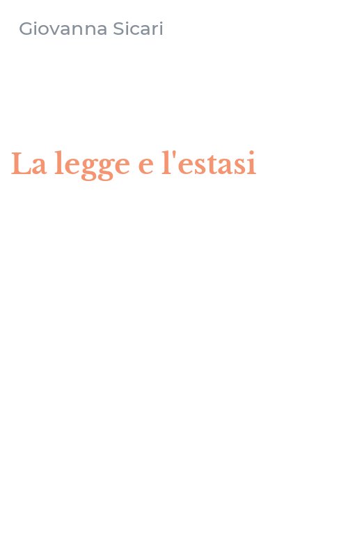 La legge e l'estasi