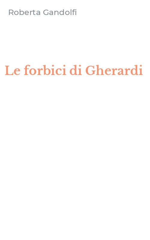 Le forbici di Gherardi