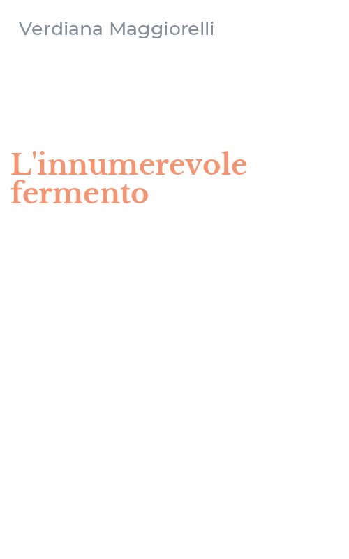 L'innumerevole fermento