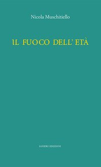 Il fuoco dell'età