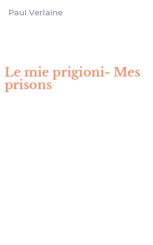 Le mie prigioni-Mes prisons