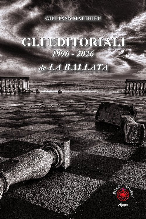 Gli editoriali 1996-2026 de La Ballata