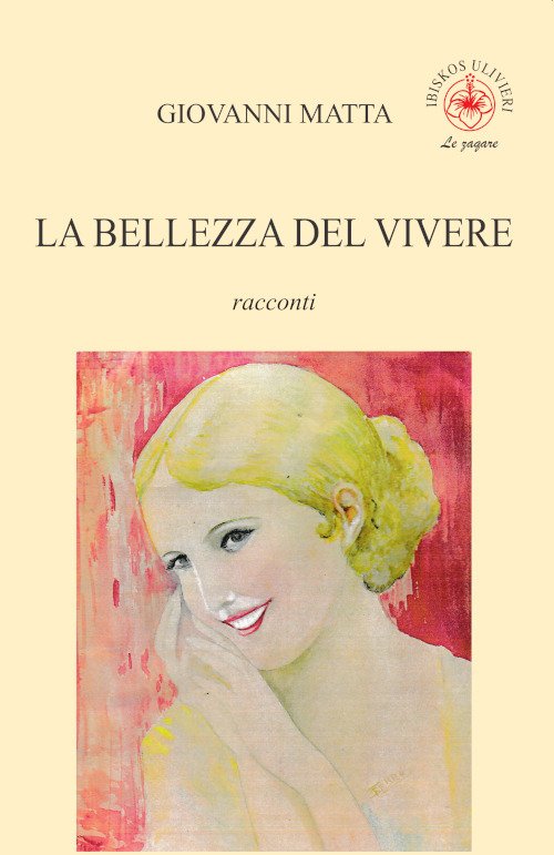 La bellezza del vivere