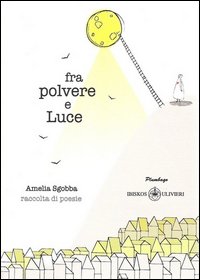 Fra polvere e luce