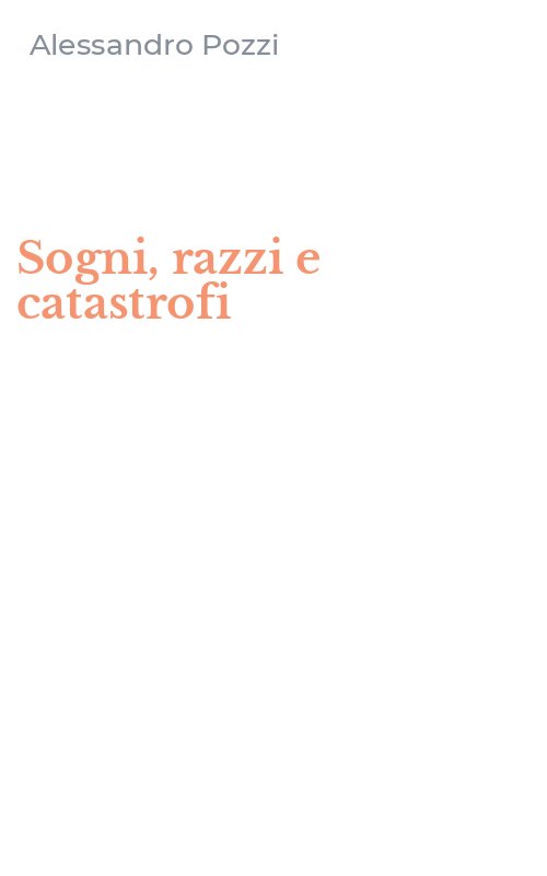 Sogni, razzi e catastrofi