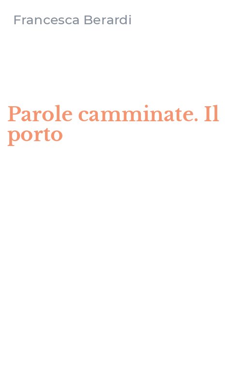 Parole camminate. Il porto