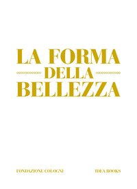 La forma della bellezza