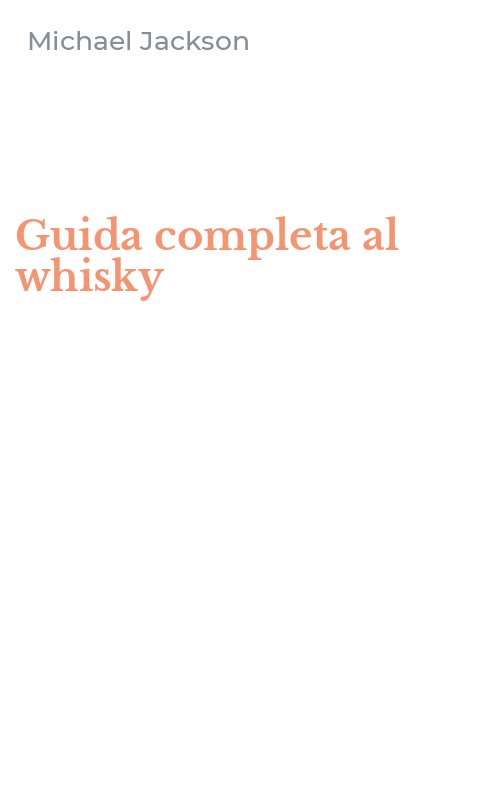 Guida completa al whisky