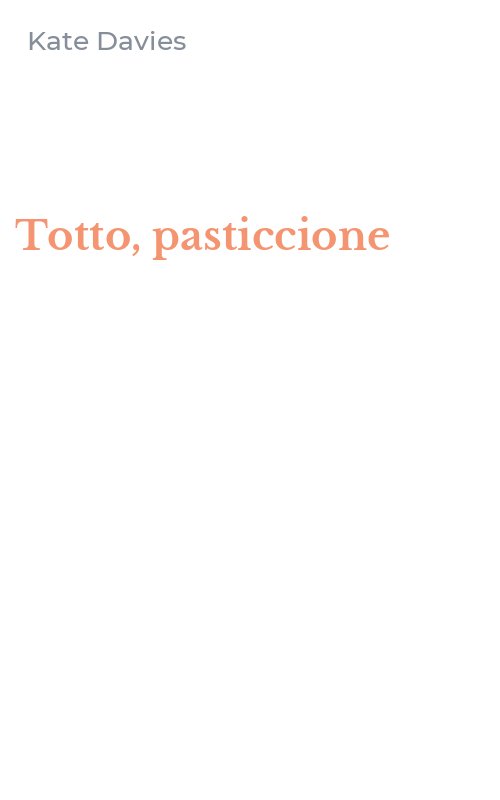 Totto, pasticcione