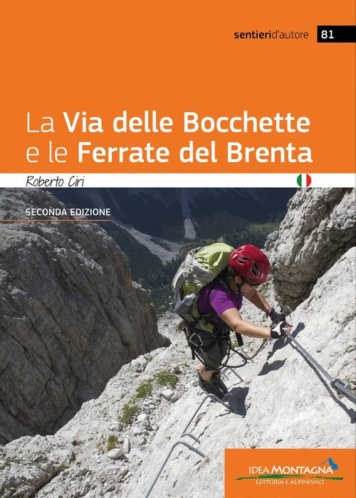 La via delle Bocchette e le ferrate del Brenta