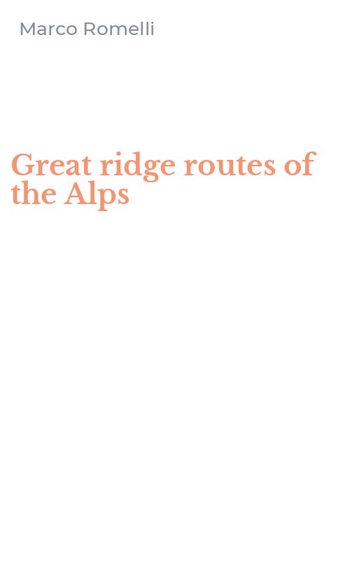 Great ridge routes of the Alps