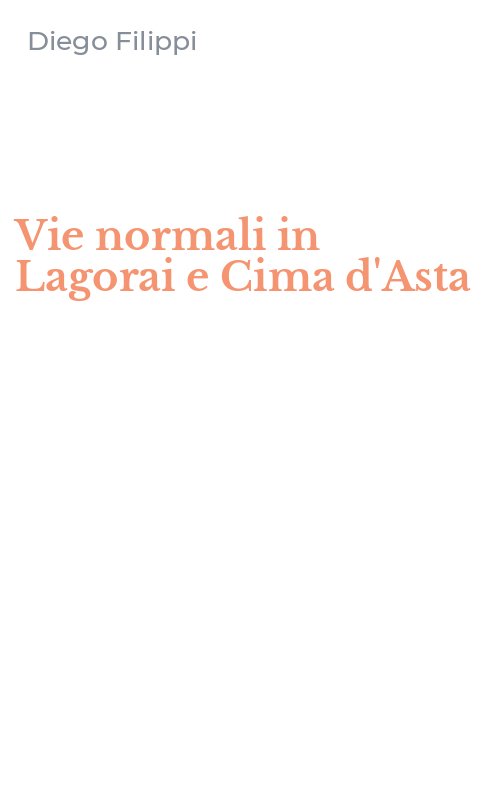 Vie normali in Lagorai e Cima d'Asta