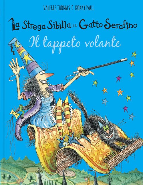 Il tappeto volante. La strega Sibilla e il gatto Serafino