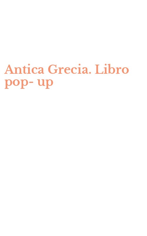 Antica Grecia. Libro pop-up