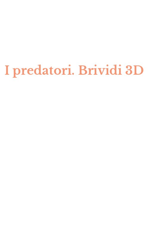 I predatori. Brividi 3D
