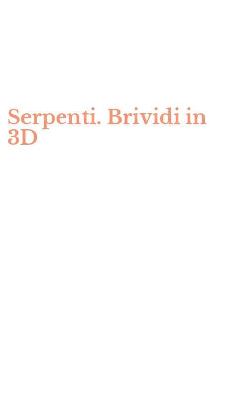 Serpenti. Brividi in 3D