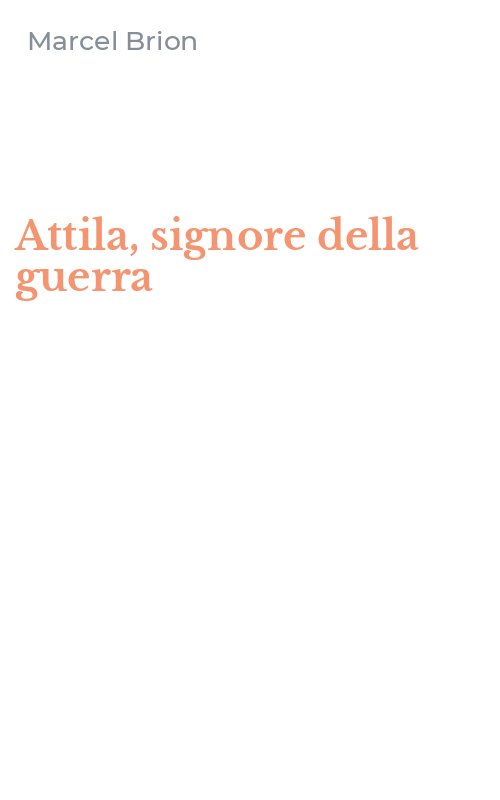 Attila, signore della guerra