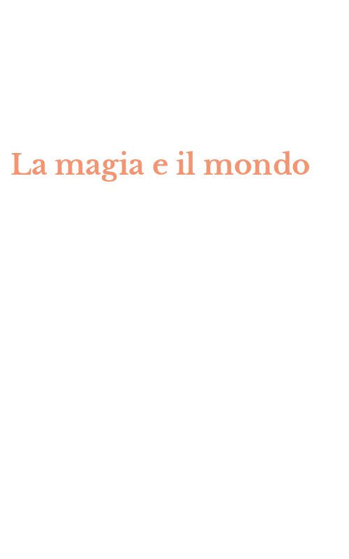 La magia e il mondo