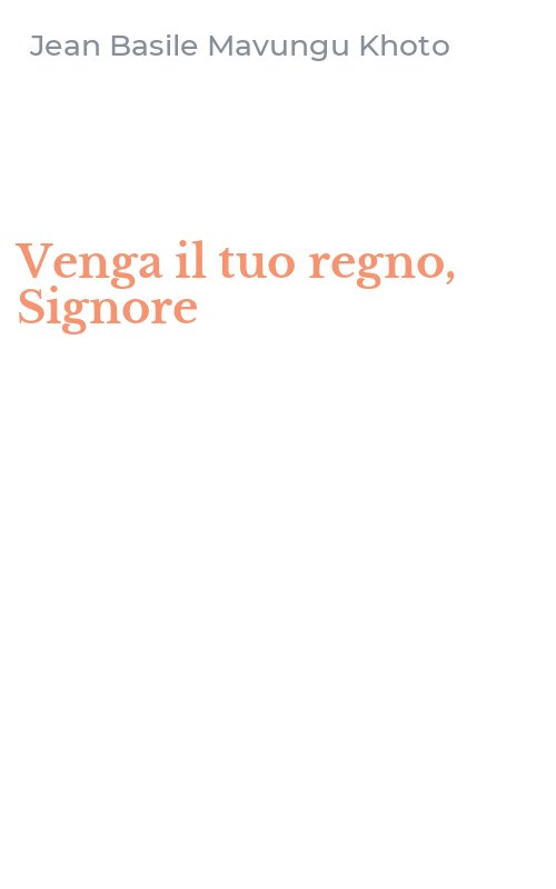 Venga il tuo regno, Signore