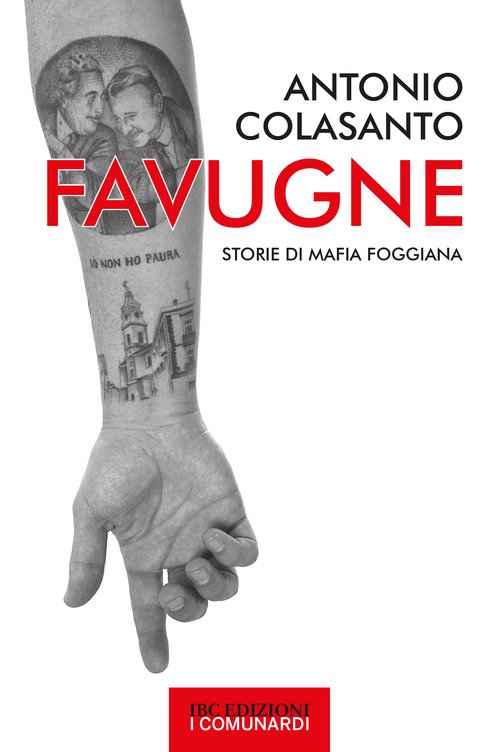 Favugne. Storie di mafia foggiana