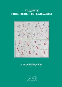 «In limine». Frontiere e integrazioni