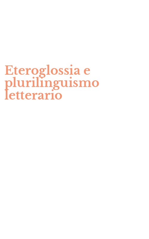 Eteroglossia e plurilinguismo letterario