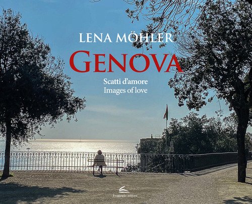 Genova. Scatti d'amore-Images of love