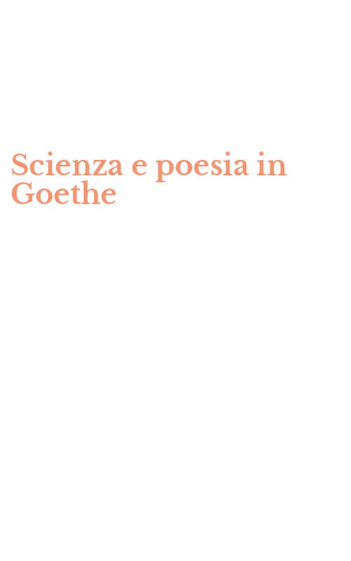 Scienza e poesia in Goethe