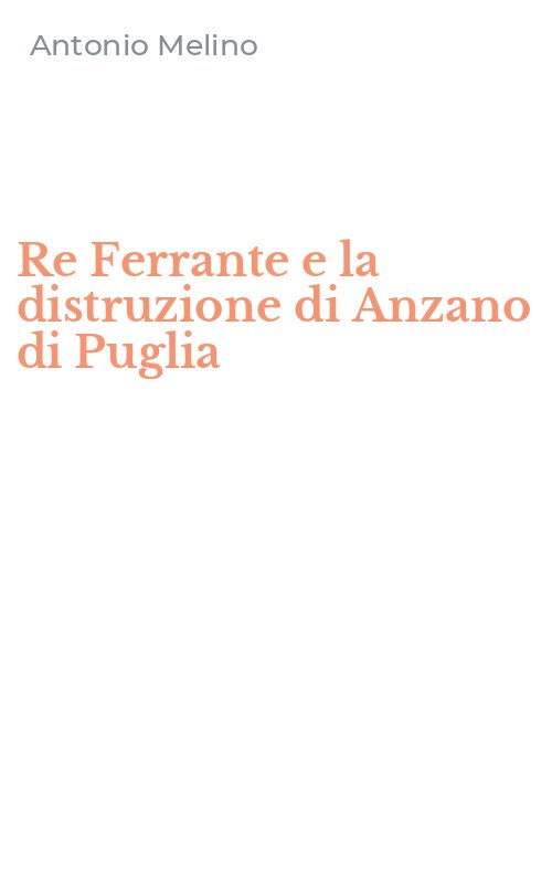 Re Ferrante e la distruzione di Anzano di Puglia