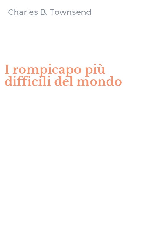 I rompicapo più difficili del mondo