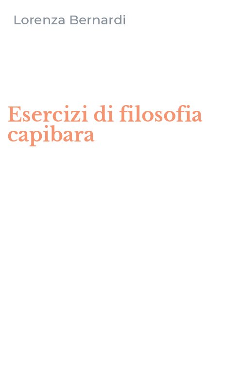 Esercizi di filosofia capibara