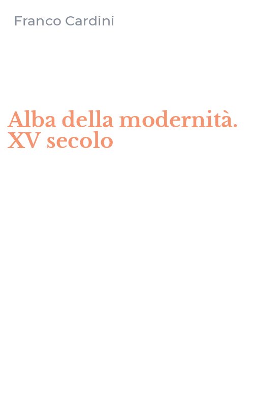 Alba della modernità. XV secolo