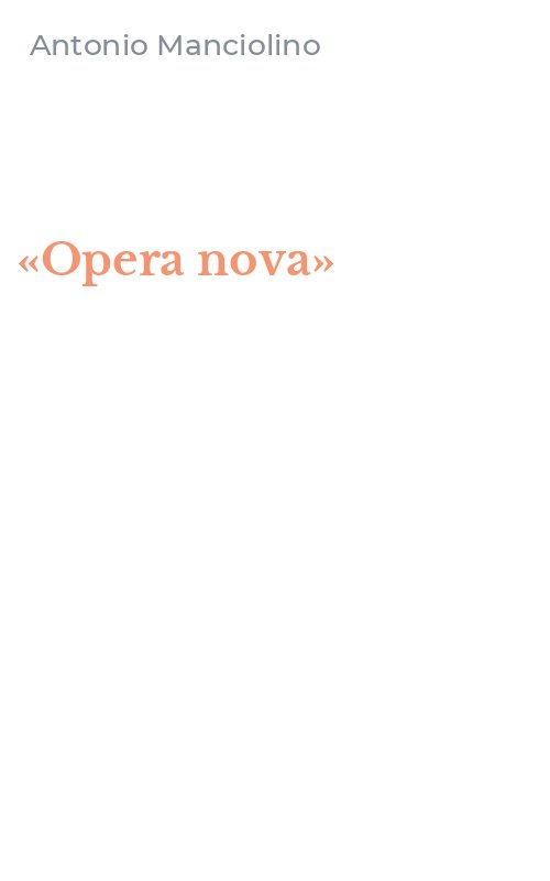 «Opera nova»