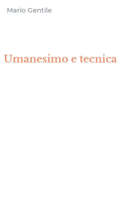 Umanesimo e tecnica