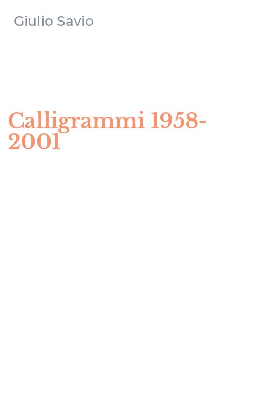 Calligrammi 1958-2001