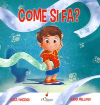 Come si fa?