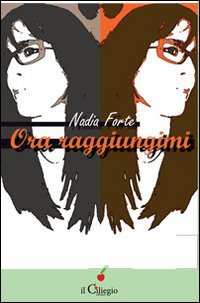 Ora raggiungimi