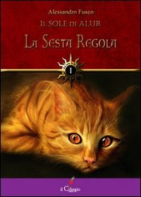 La sesta regola. Il sole di Alur