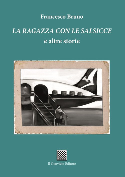 La ragazza con le salsiccie e altre storie