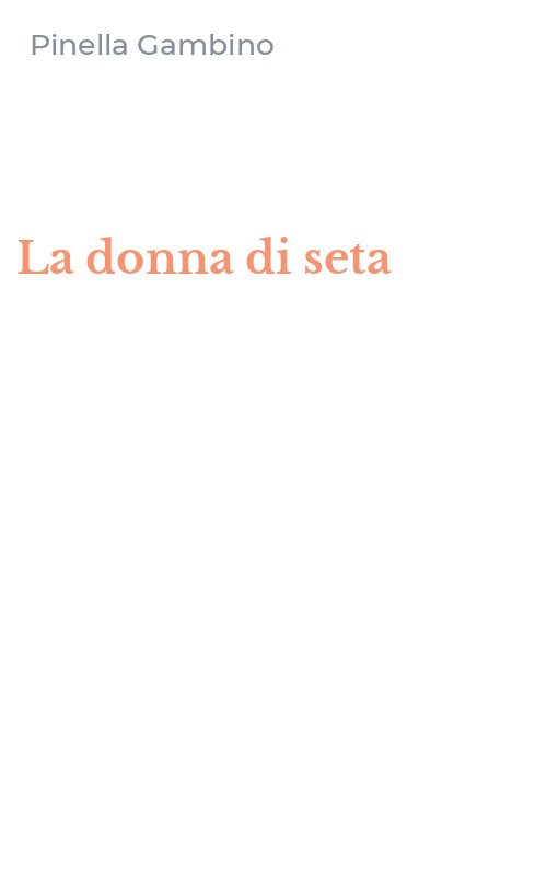 La donna di seta