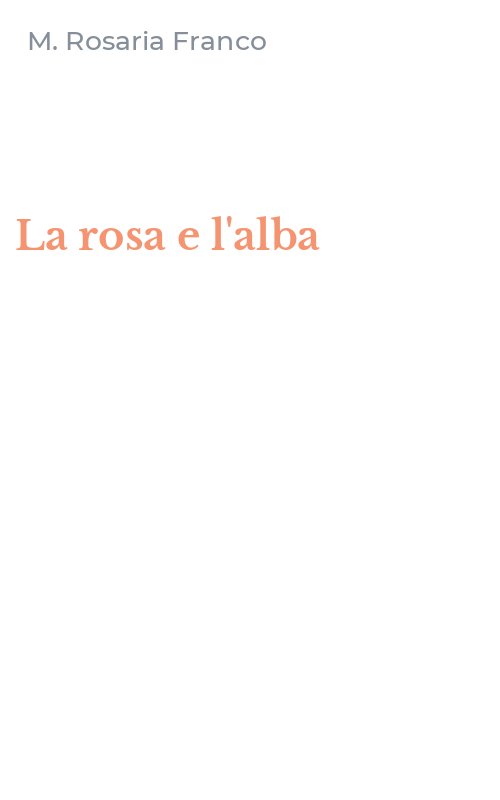 La rosa e l'alba
