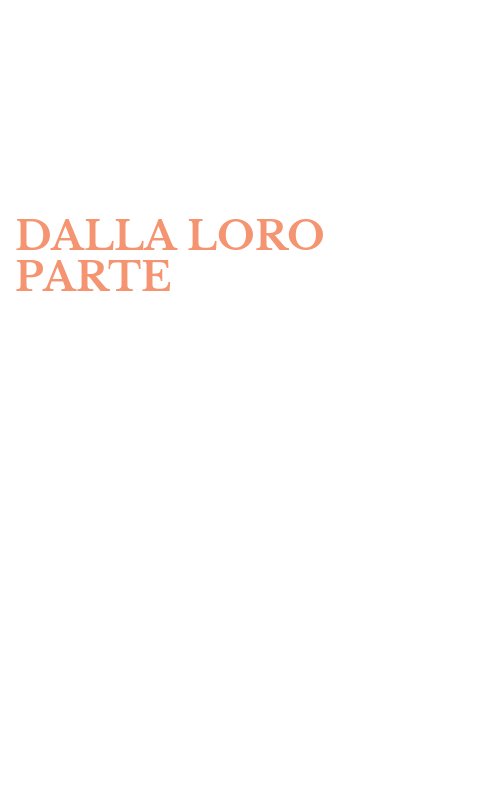 DALLA LORO PARTE