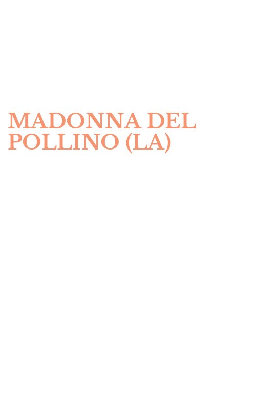 MADONNA DEL POLLINO (LA)