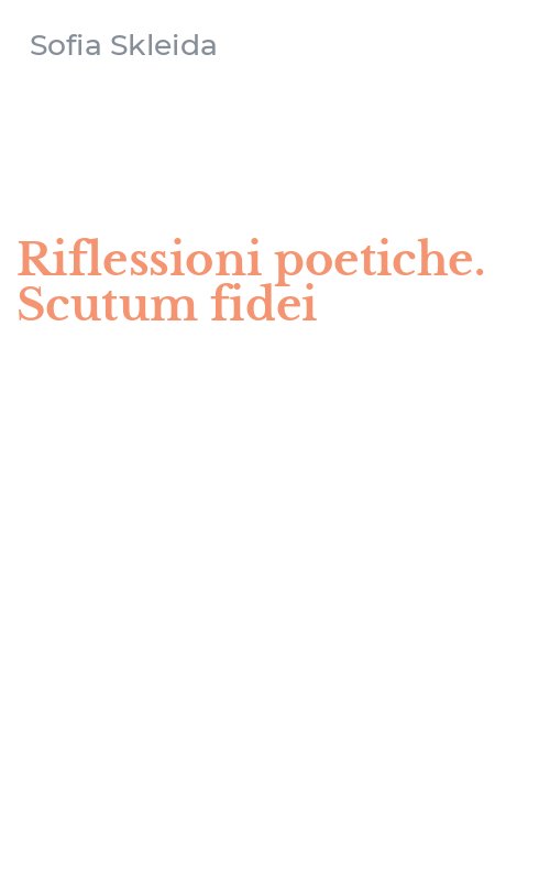 Riflessioni poetiche. Scutum fidei