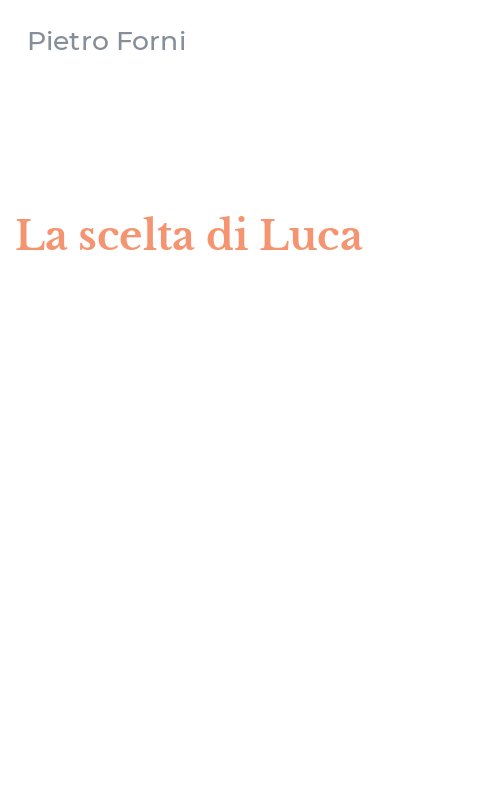 La scelta di Luca
