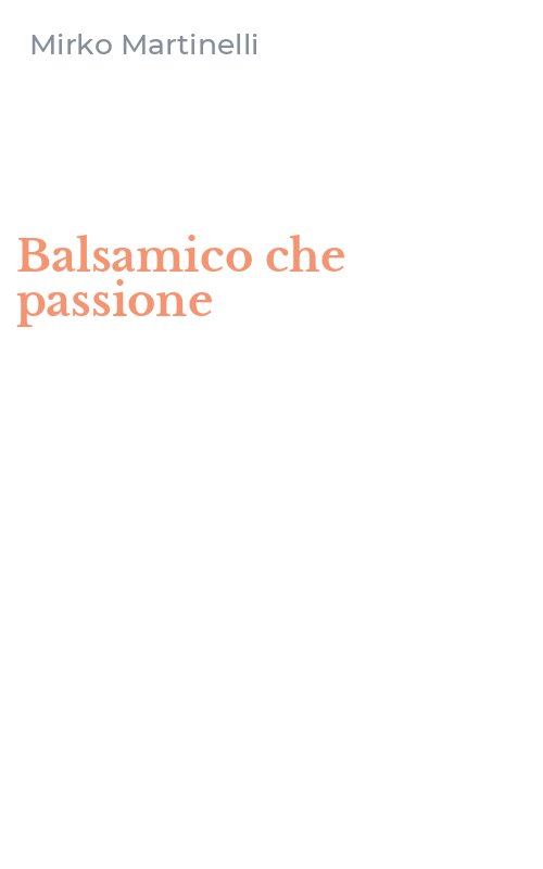 Balsamico che passione