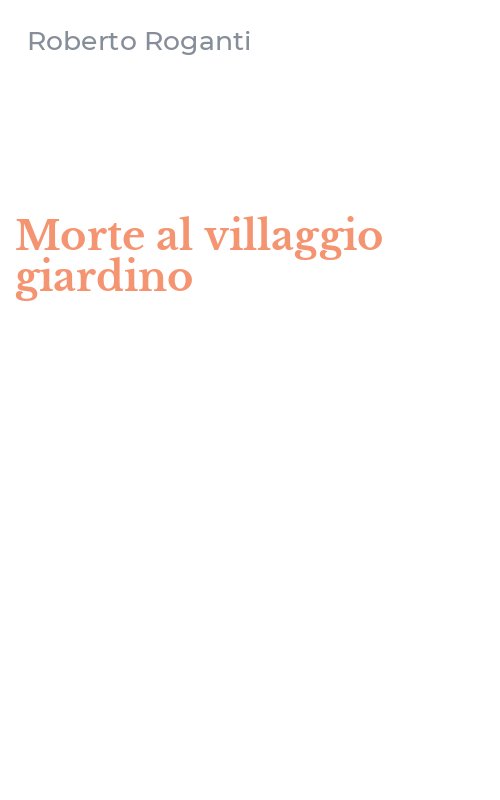 Morte al villaggio giardino