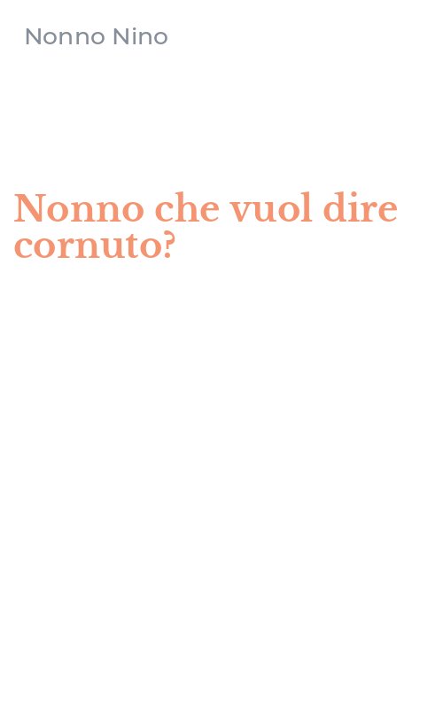 Nonno che vuol dire cornuto?